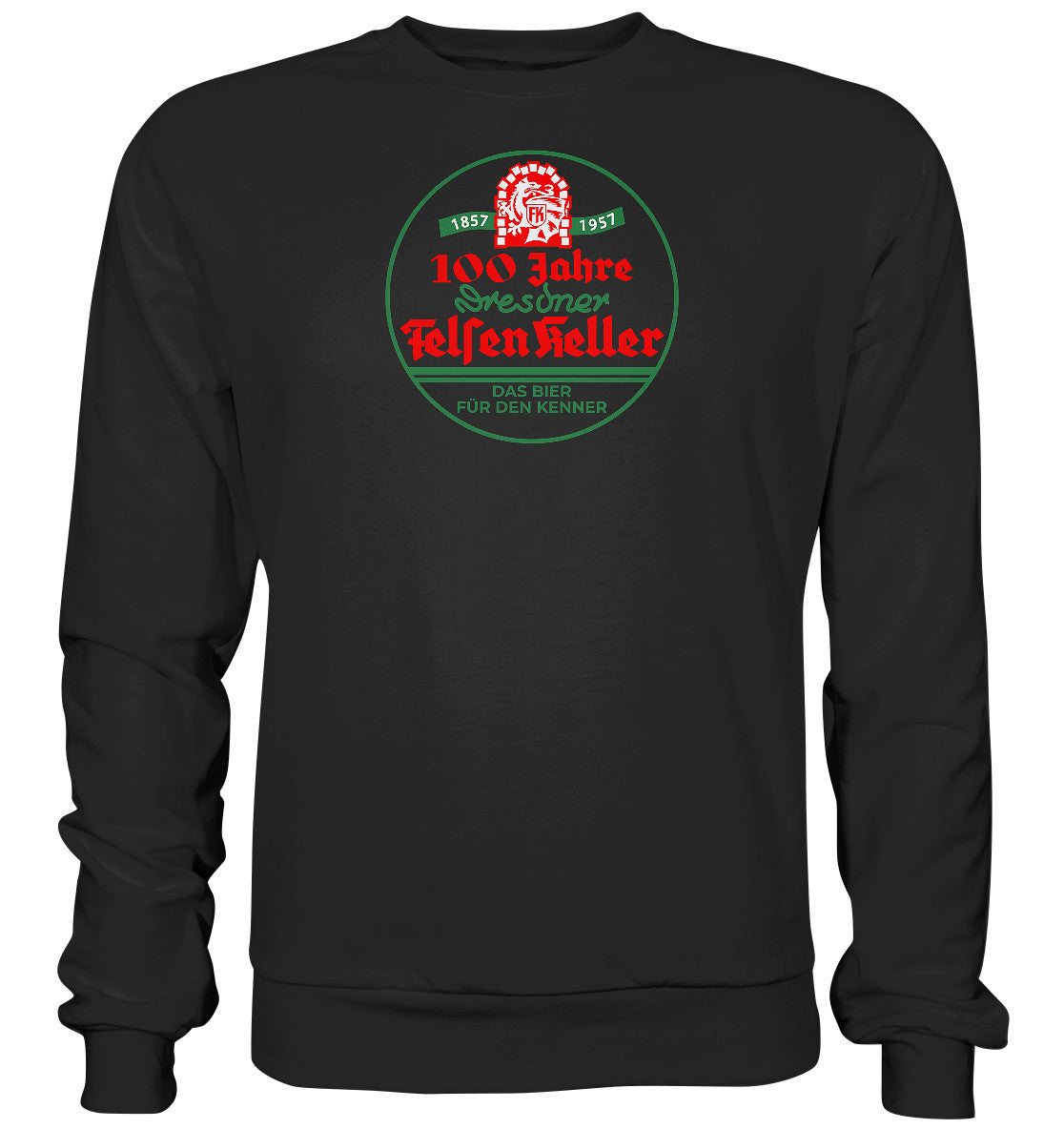 DDR Ostalgie Pullover Unisex • 100 JAHRE DRESDNER FELSENKELLER BIER