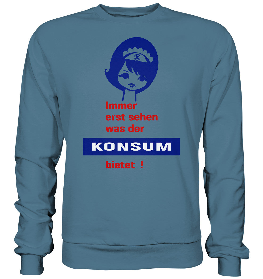 DDR Ostalgie Pullover Unisex • IMMER ERST SEHEN, WAS DER KONSUM BIETET! - ORIGINAL ILLUSTRATION