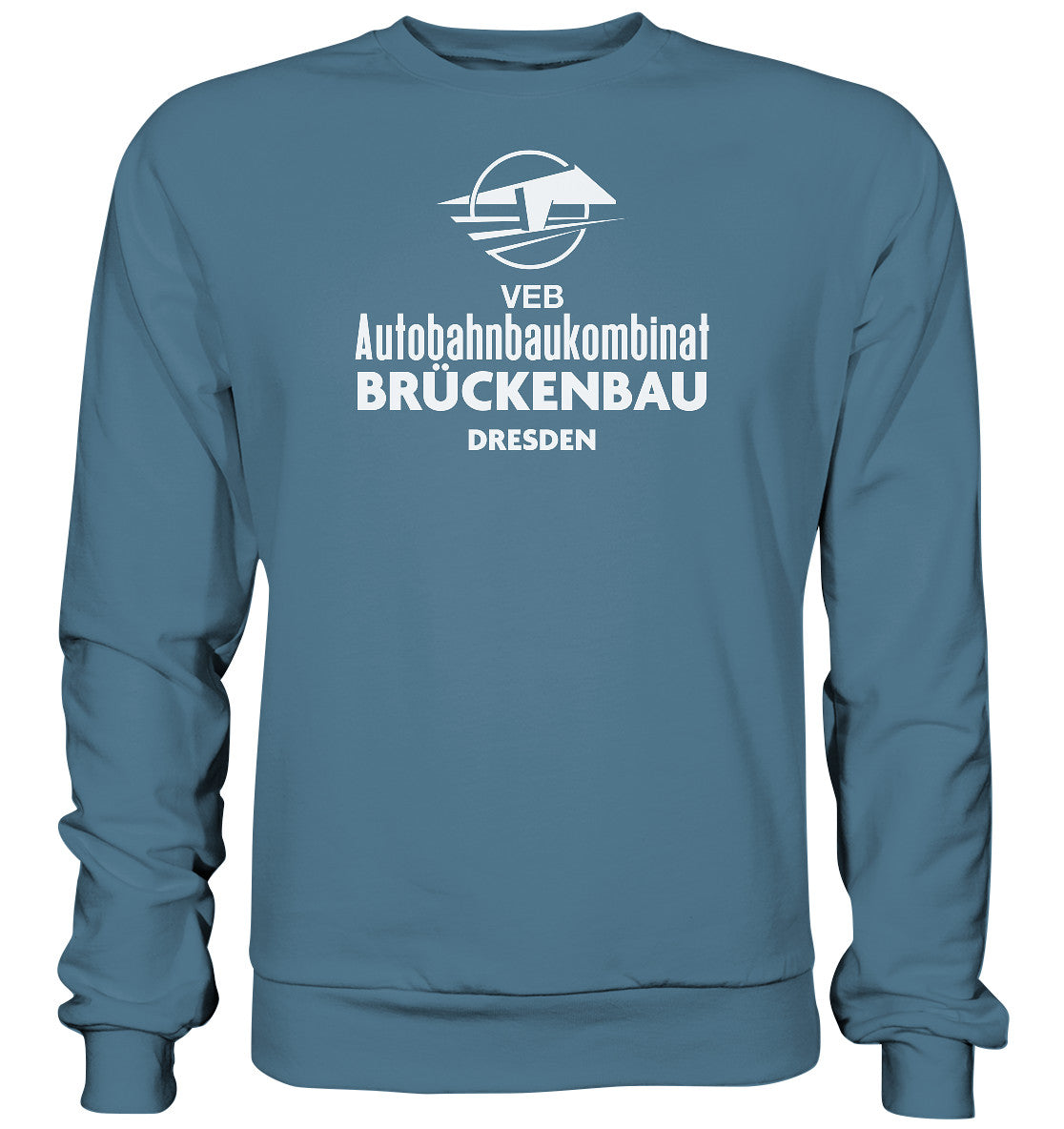 DDR Ostalgie Pullover Unisex • VEB AUTOBAHNBRÜCKENBAU DRESDEN