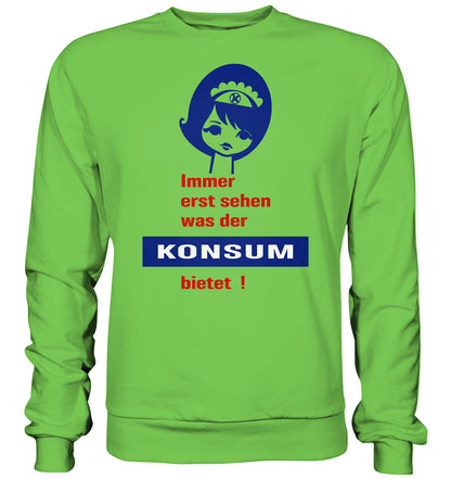 DDR Ostalgie Pullover Unisex • IMMER ERST SEHEN, WAS DER KONSUM BIETET! - ORIGINAL ILLUSTRATION