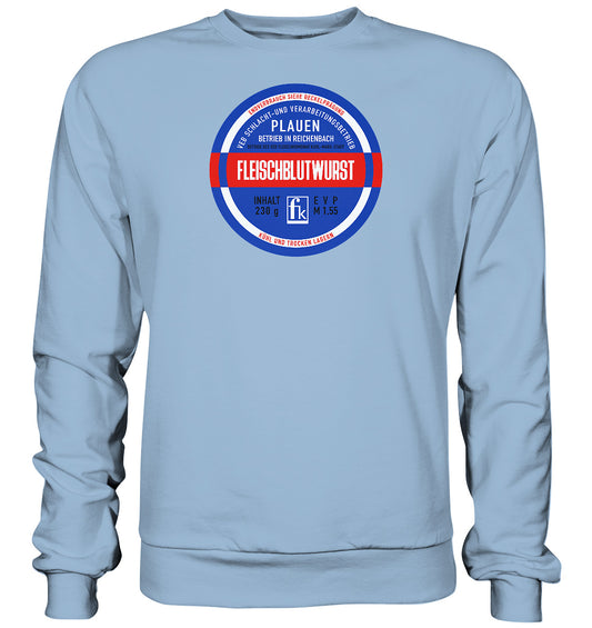 DDR Ostalgie Pullover Unisex • FLEISCHBLUTWURST KONSERVE - PLAUEN