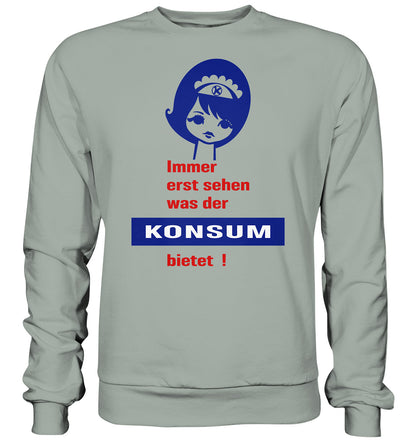 DDR Ostalgie Pullover Unisex • IMMER ERST SEHEN, WAS DER KONSUM BIETET! - ORIGINAL ILLUSTRATION