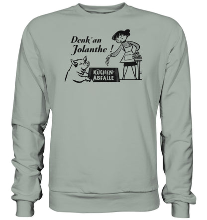 DDR Ostalgie Pullover Unisex • DENK' AN JOLANTHE! KÜCHENABFÄLLE - ORIGINAL ILLUSTRATION