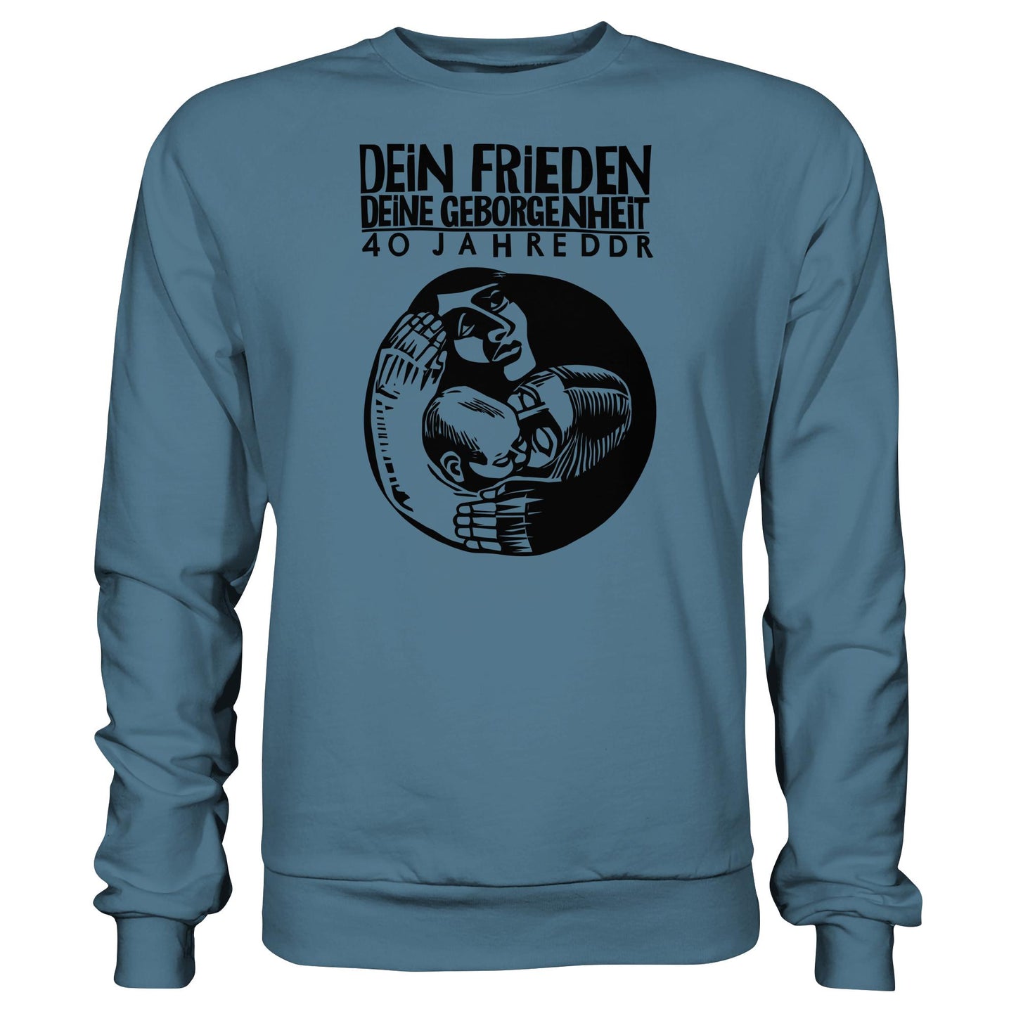 DDR Ostalgie Pullover Unisex • DEIN FRIEDEN, DEINE GEBORGENHEIT - 40 JAHRE DDR (ORIGINAL PLAKAT)