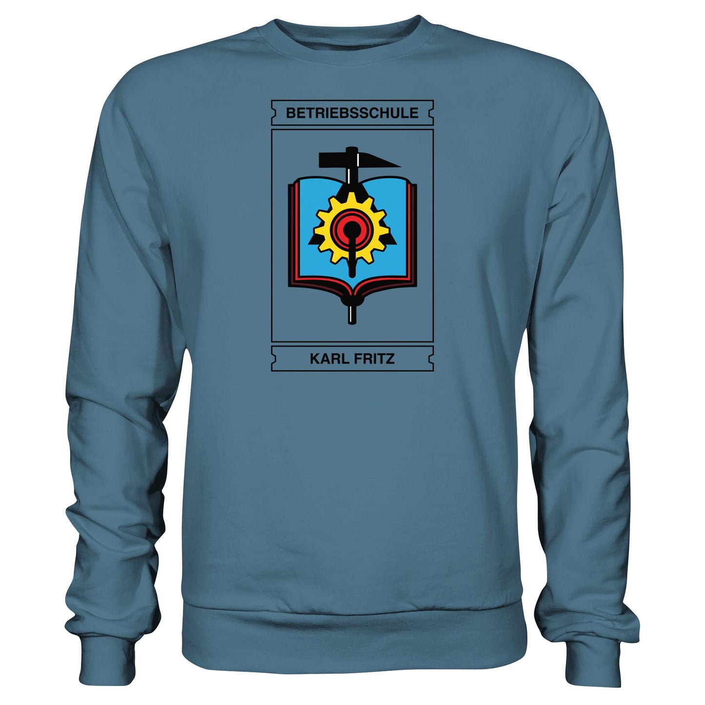 DDR Ostalgie Pullover Unisex • BETRIEBSSCHULE KARL FRITZ WISMAR
