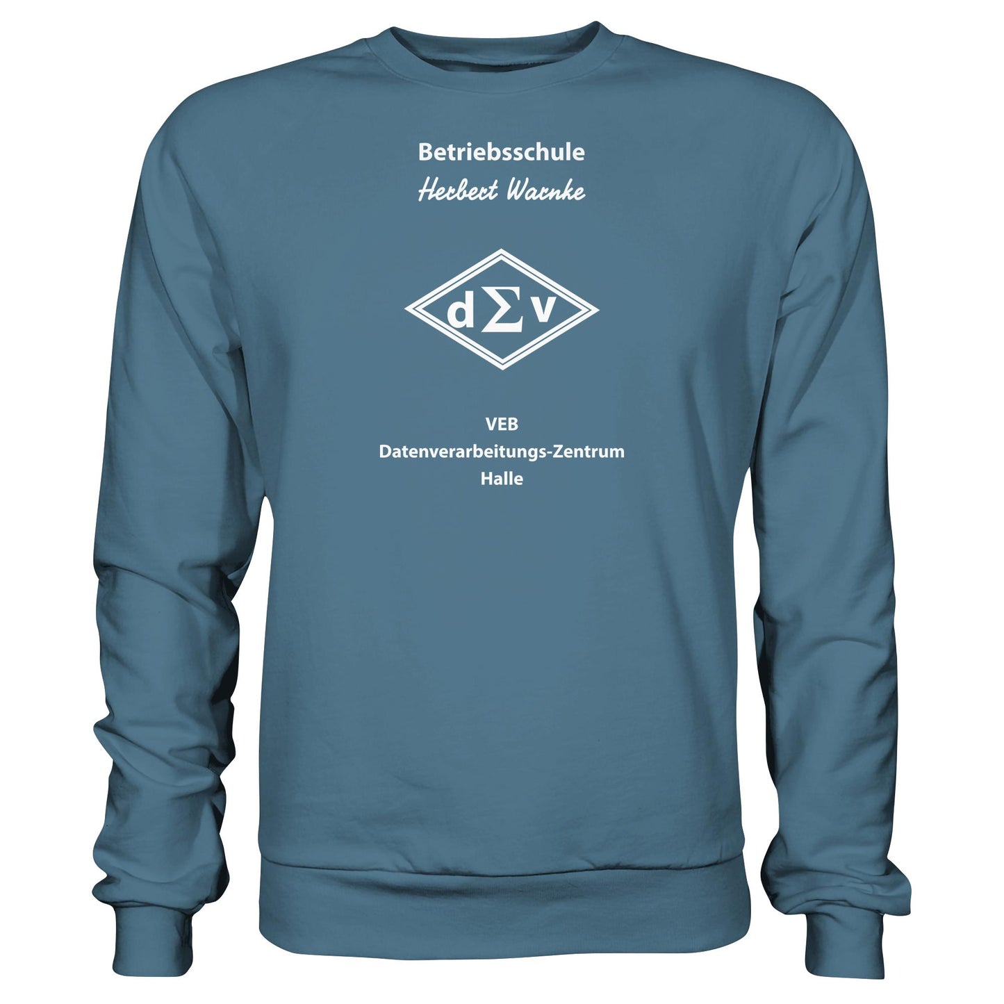 DDR Ostalgie Pullover Unisex • BETRIEBSSCHULE VEB DATENBERARBEITUNG HALLE