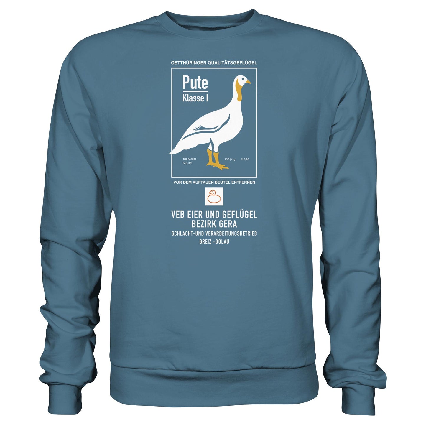 DDR Ostalgie Pullover Unisex • PUTE KLASSE 1 - VEB EIER UND GEFLÜGEL GERA
