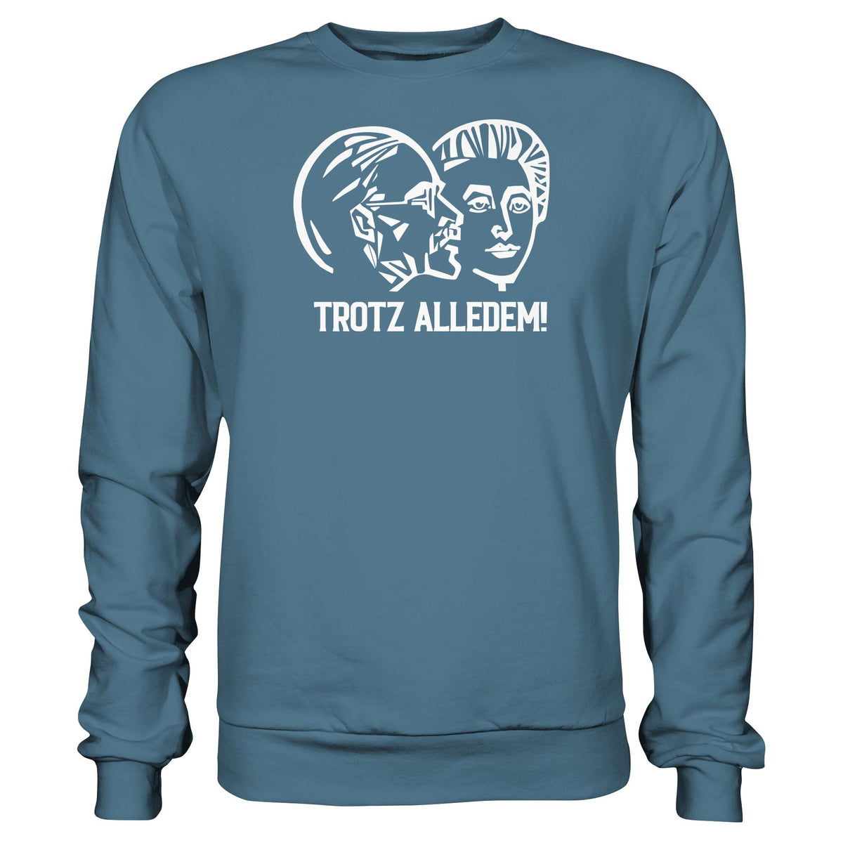 DDR Ostalgie Pullover Unisex • WALTER WOMACKA - TROTZ ALLEDEM (STAATSRATSGEBÄUDE, Aus der Geschichte der Deutschen Arbeiterbewegung, 1964)