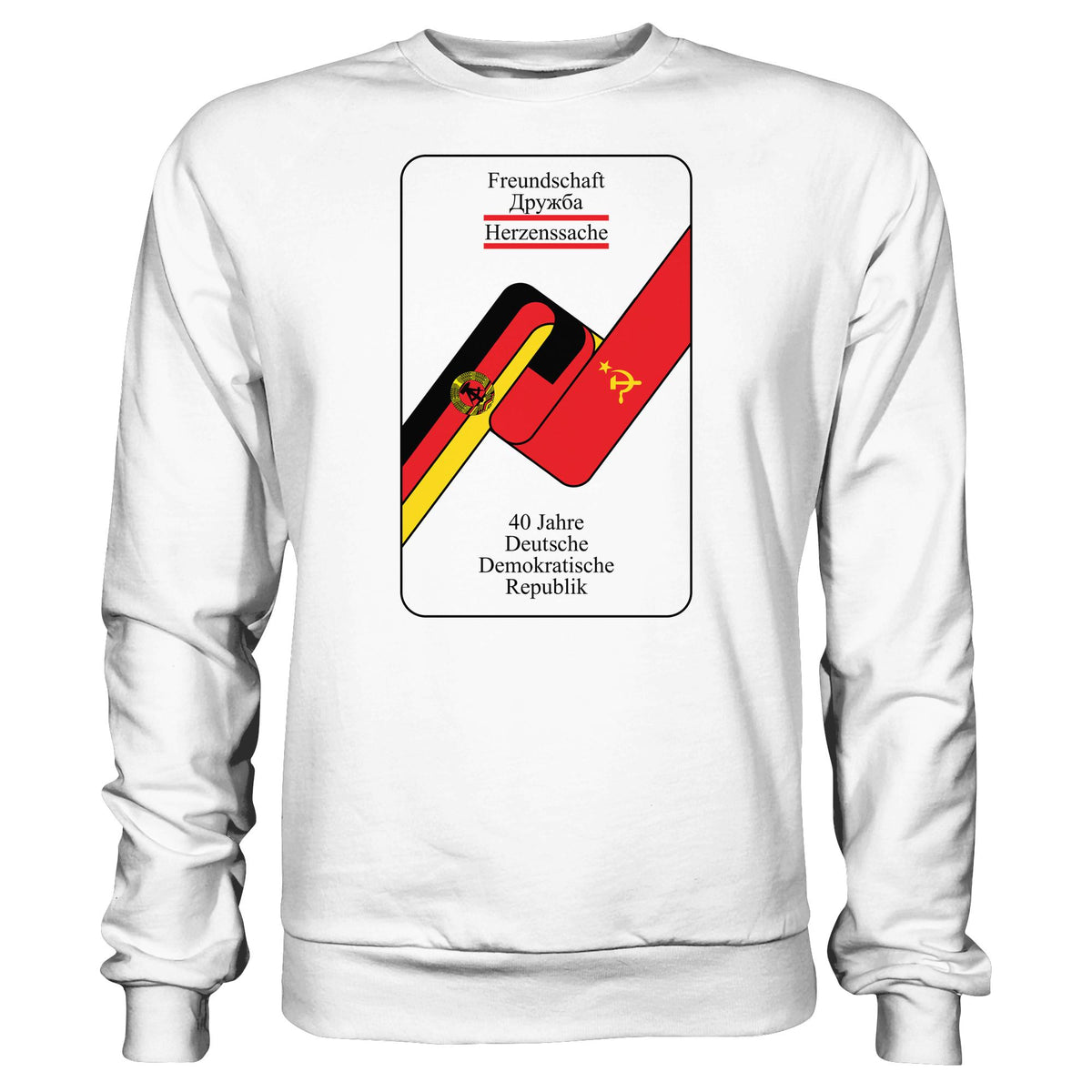 40 JAHRE DEUTSCH-SOWJETISCHE FREUNDSCHAFT | DDR Ostalgie Pullover Unisex