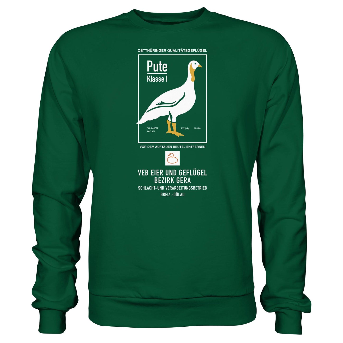 DDR Ostalgie Pullover Unisex • PUTE KLASSE 1 - VEB EIER UND GEFLÜGEL GERA