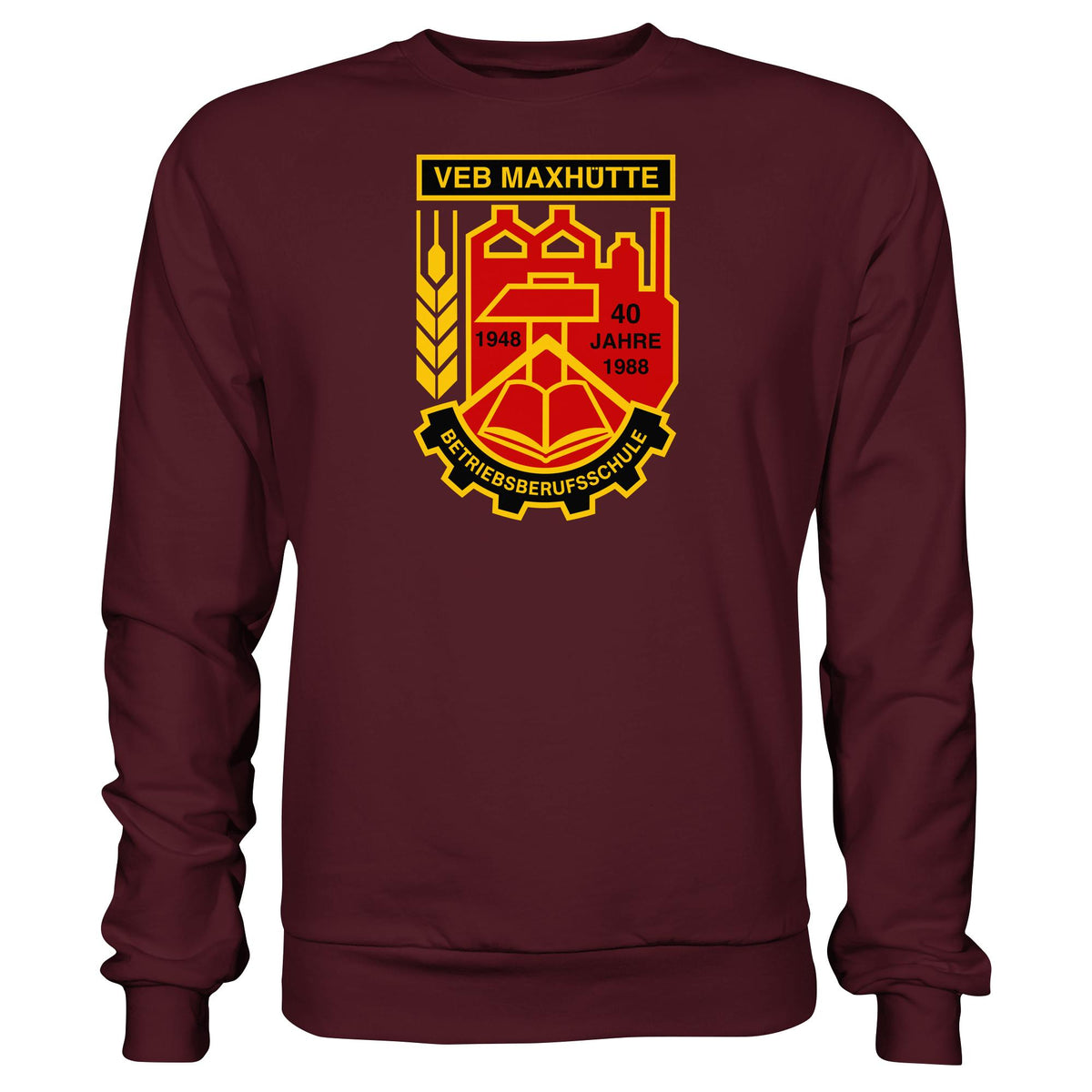 VEB MAXHÜTTE - BETRIEBSBERUFSSCHULE | DDR Ostalgie Pullover Unisex
