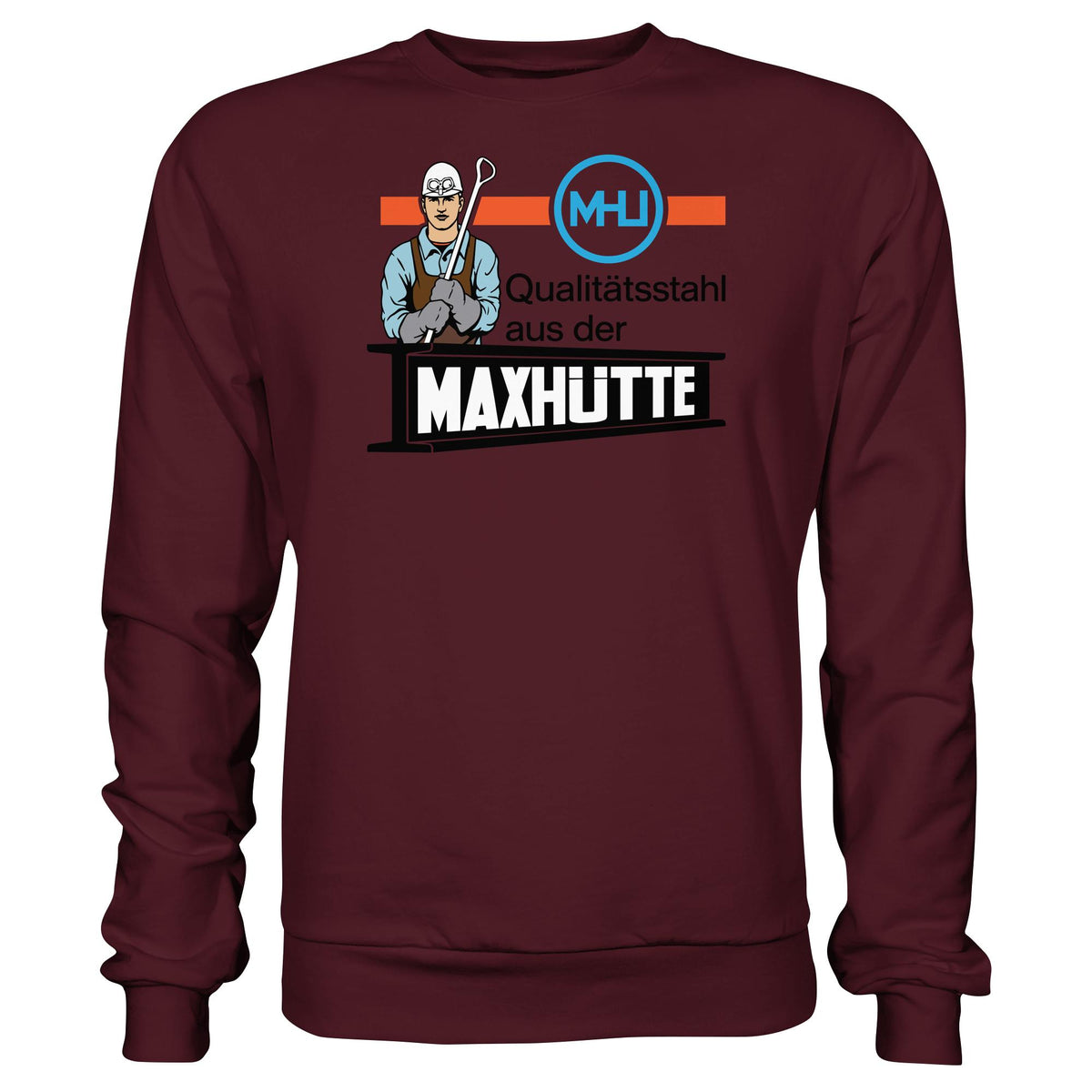 DDR Ostalgie Pullover Unisex • QUALITÄTSTAHL MAXHÜTTE