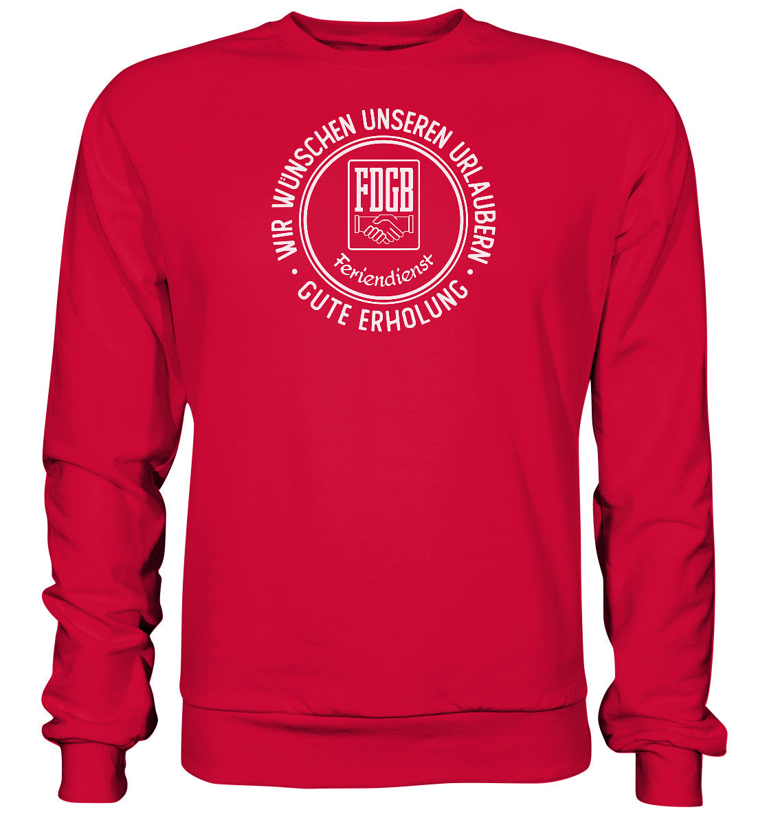 DDR Ostalgie Pullover Unisex • FDGB - WIR WÜNSCHEN GUTE ERHOLUNG