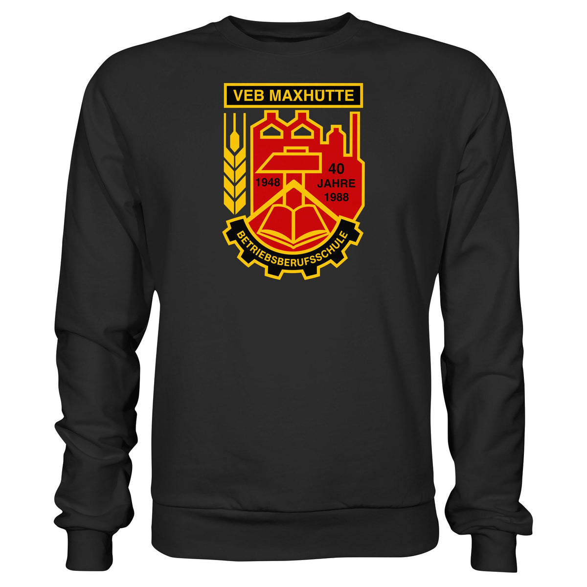 VEB MAXHÜTTE - BETRIEBSBERUFSSCHULE | DDR Ostalgie Pullover Unisex