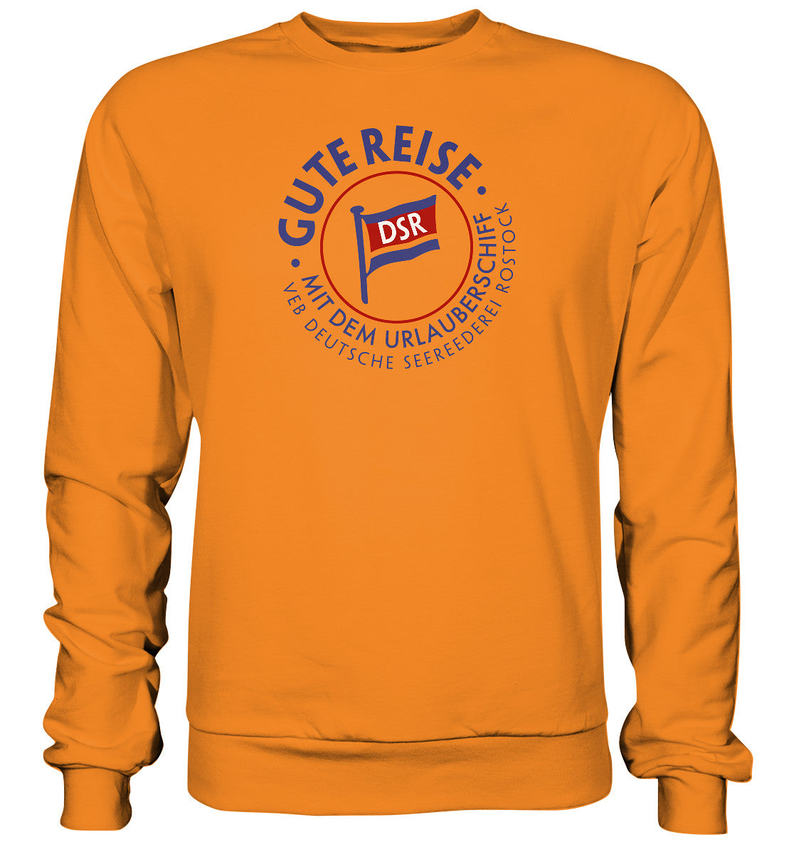 DDR Ostalgie Pullover Unisex • DSR GUTE REISE - VEB DEUTSCHE SEEREEDEREI - hell