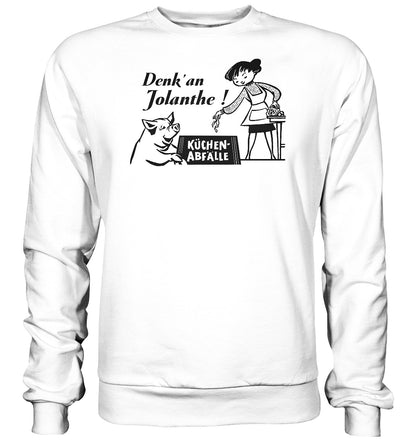 DDR Ostalgie Pullover Unisex • DENK' AN JOLANTHE! KÜCHENABFÄLLE - ORIGINAL ILLUSTRATION