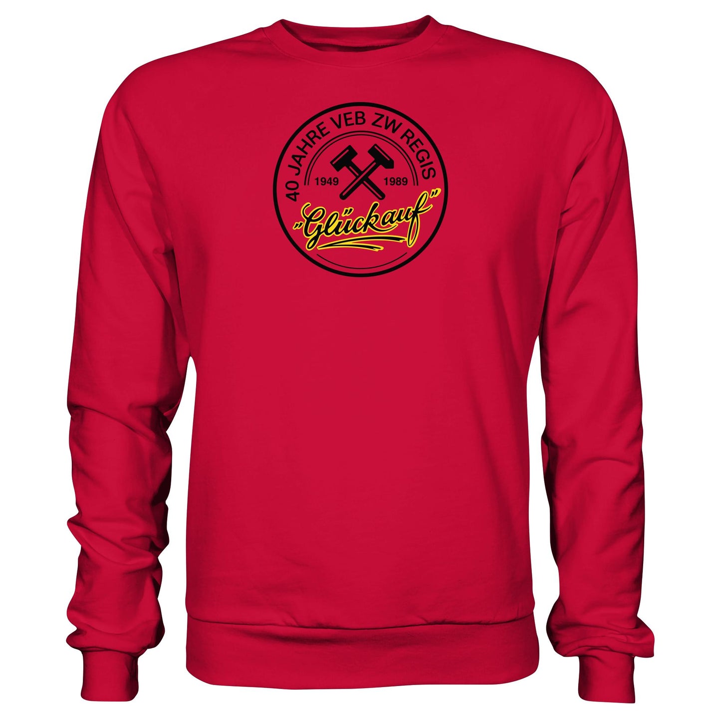 DDR Ostalgie Pullover Unisex • 40 JAHRE VEB ZW REGIS - GLÜCK AUF