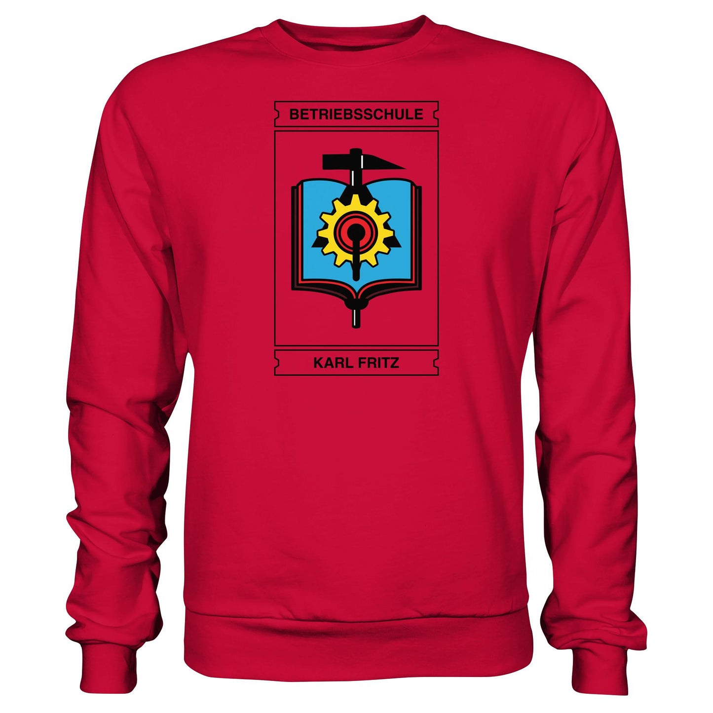 DDR Ostalgie Pullover Unisex • BETRIEBSSCHULE KARL FRITZ WISMAR
