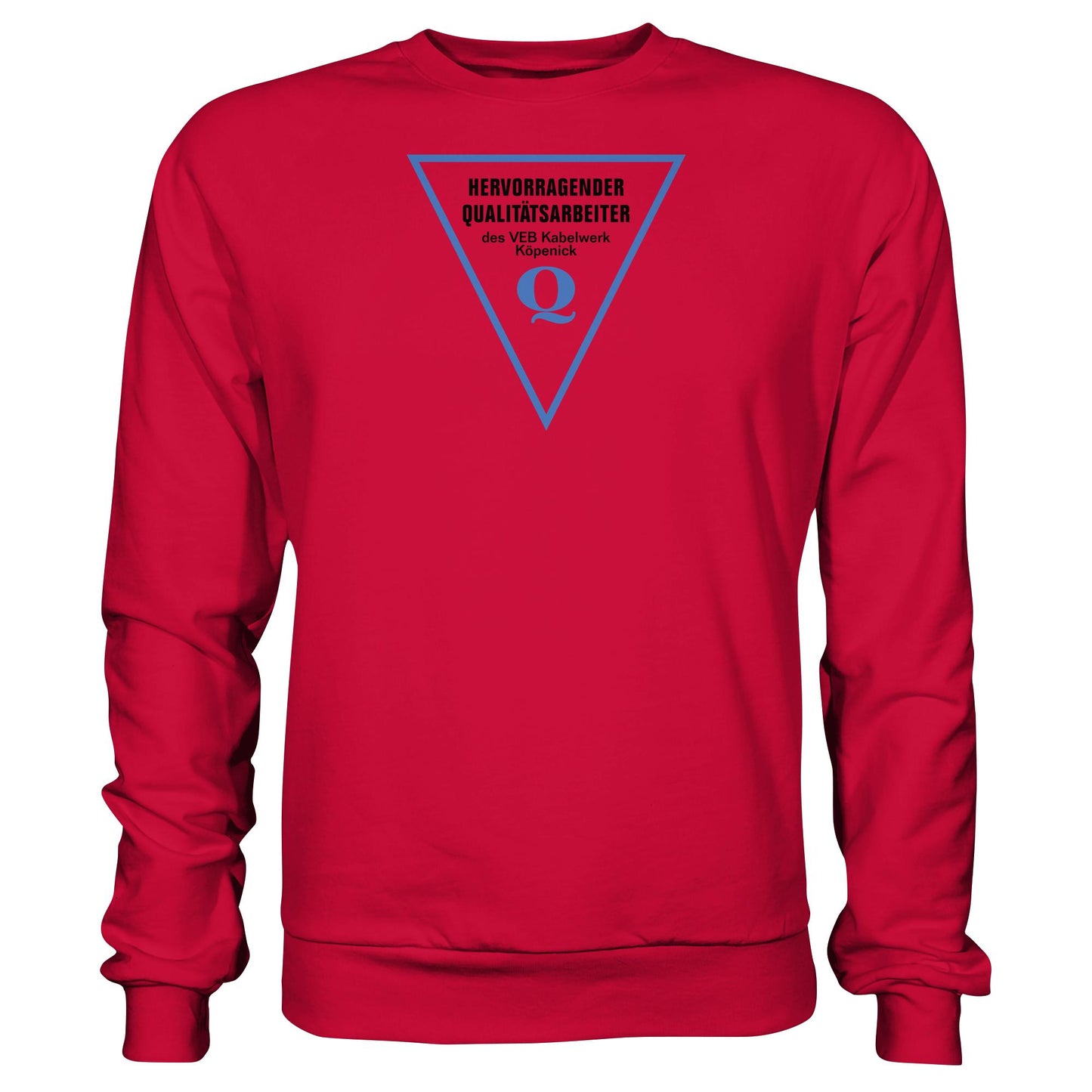 DDR Ostalgie Pullover Unisex • HERVORRAGENDER QUALITÄTSARBEITER DES VEB KABELWERK KÖPENICK