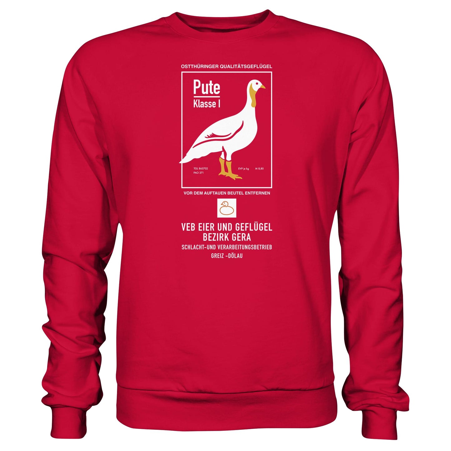 DDR Ostalgie Pullover Unisex • PUTE KLASSE 1 - VEB EIER UND GEFLÜGEL GERA