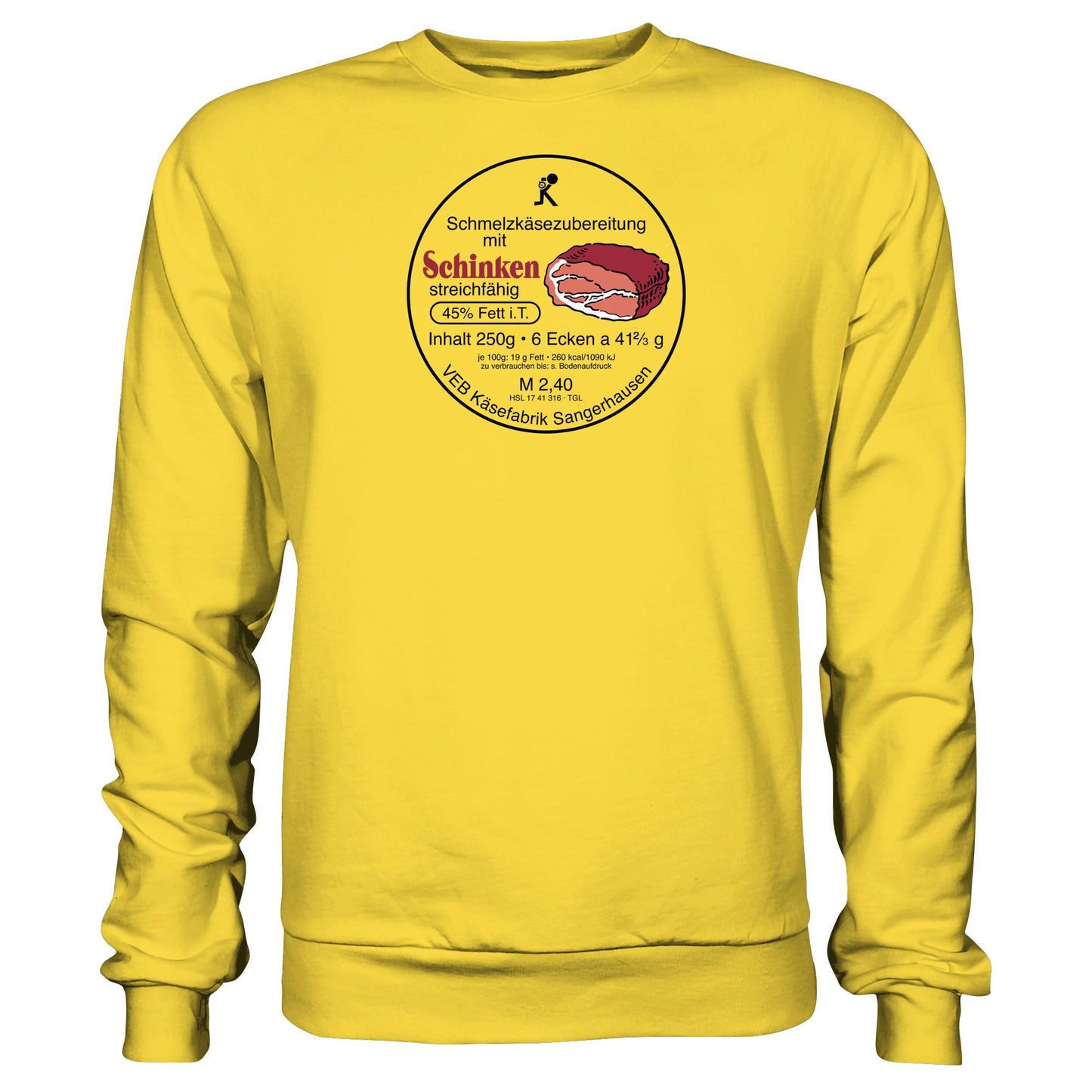 DDR Ostalgie Pullover Unisex • SCHMELZKÄSE MIT SCHINKEN - VEB KÄSEFABRIK SANGERHAUSEN