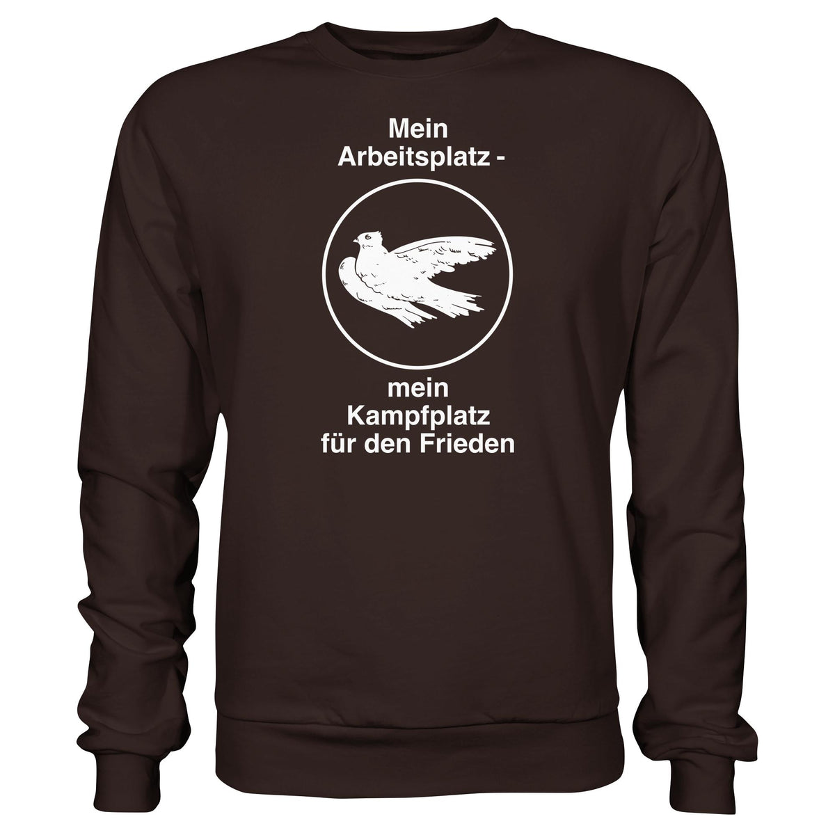 MEIN ARBEITSPLATZ - MEIN KAMPFPLATZ FÜR DEN FRIEDEN • DDR Ostalgie Pullover Unisex