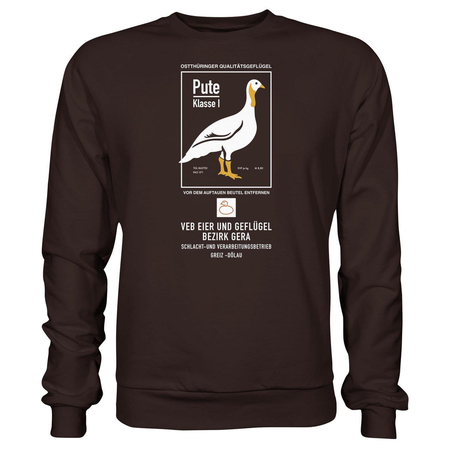DDR Ostalgie Pullover Unisex • PUTE KLASSE 1 - VEB EIER UND GEFLÜGEL GERA