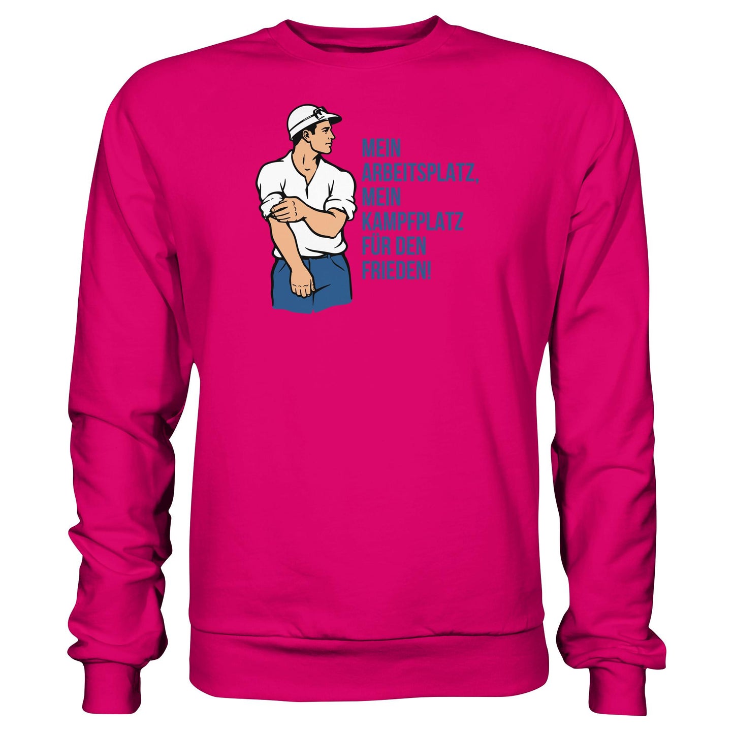 DDR Ostalgie Pullover Unisex • MEIN ARBEITSPLATZ, MEIN KAMPFPLATZ FÜR DEN FRIEDEN!