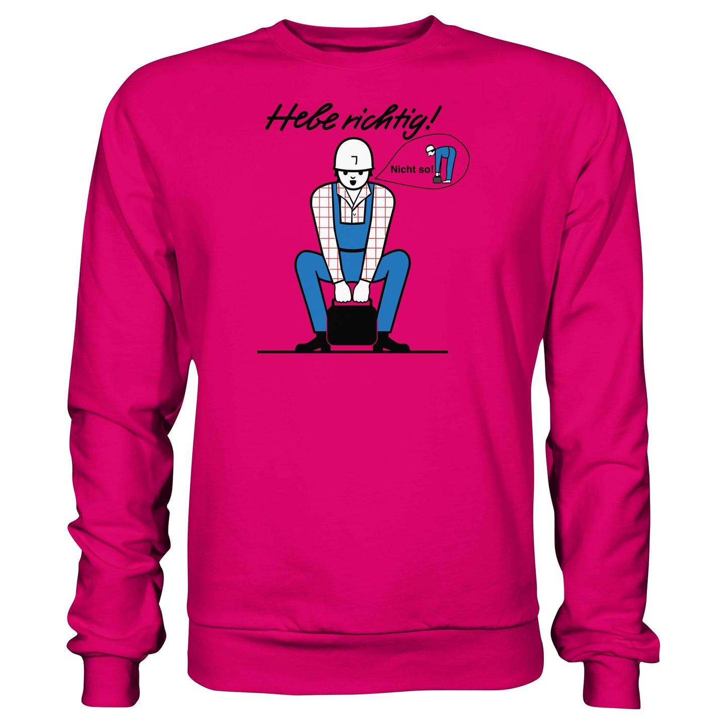 DDR Ostalgie Pullover Unisex • HEBE RICHTIG! (ORIGINAL SCHILD)