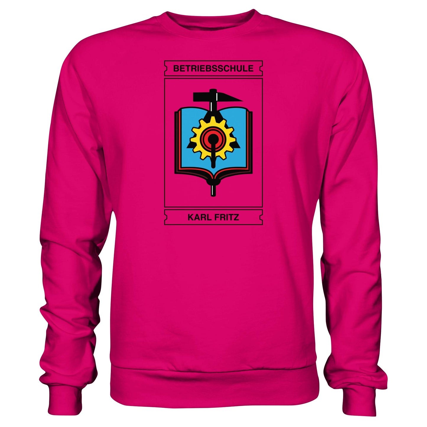 DDR Ostalgie Pullover Unisex • BETRIEBSSCHULE KARL FRITZ WISMAR