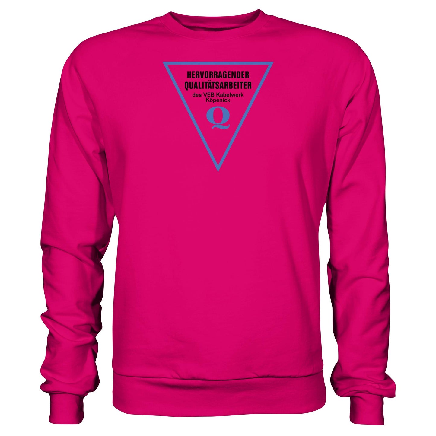 DDR Ostalgie Pullover Unisex • HERVORRAGENDER QUALITÄTSARBEITER DES VEB KABELWERK KÖPENICK