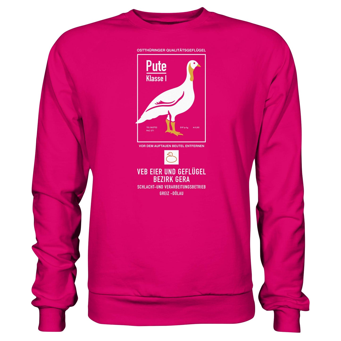 DDR Ostalgie Pullover Unisex • PUTE KLASSE 1 - VEB EIER UND GEFLÜGEL GERA