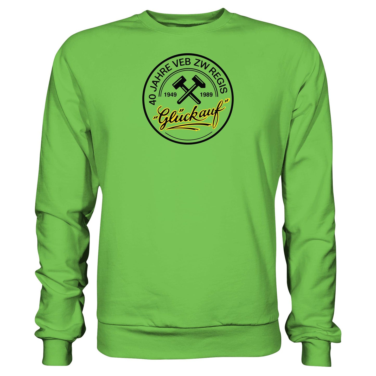 DDR Ostalgie Pullover Unisex • 40 JAHRE VEB ZW REGIS - GLÜCK AUF