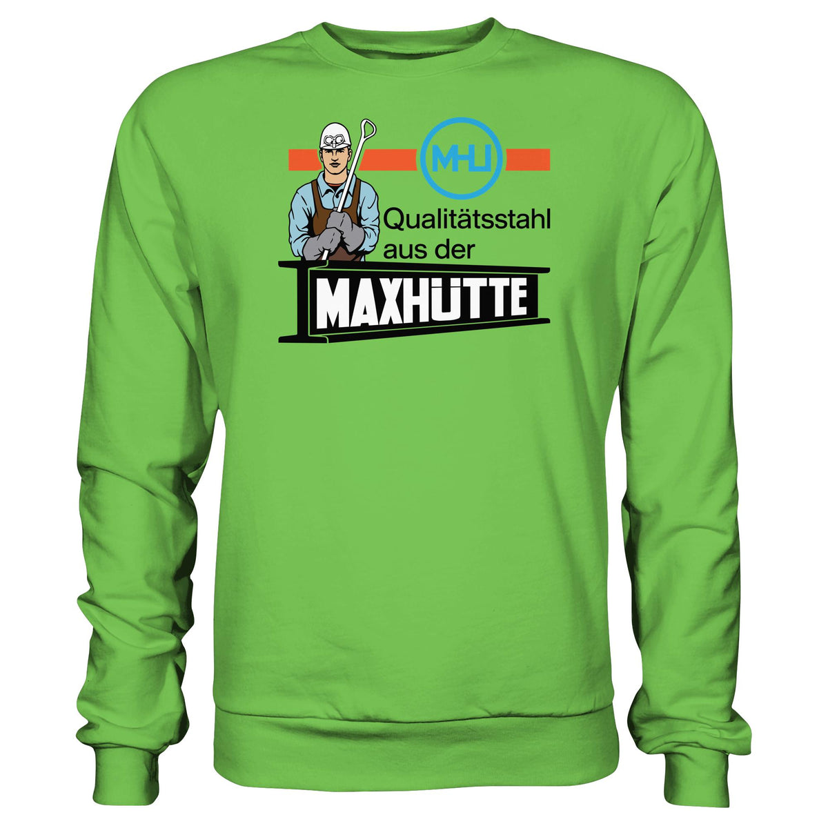 DDR Ostalgie Pullover Unisex • QUALITÄTSTAHL MAXHÜTTE