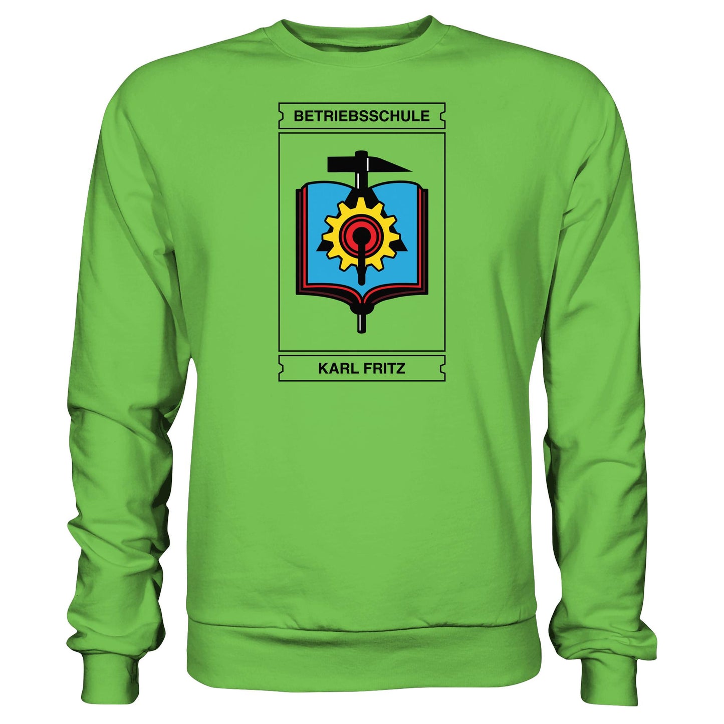 DDR Ostalgie Pullover Unisex • BETRIEBSSCHULE KARL FRITZ WISMAR
