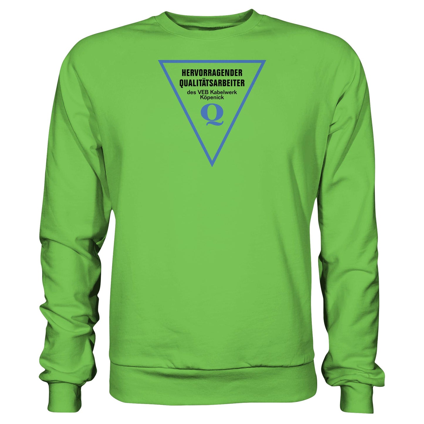 DDR Ostalgie Pullover Unisex • HERVORRAGENDER QUALITÄTSARBEITER DES VEB KABELWERK KÖPENICK
