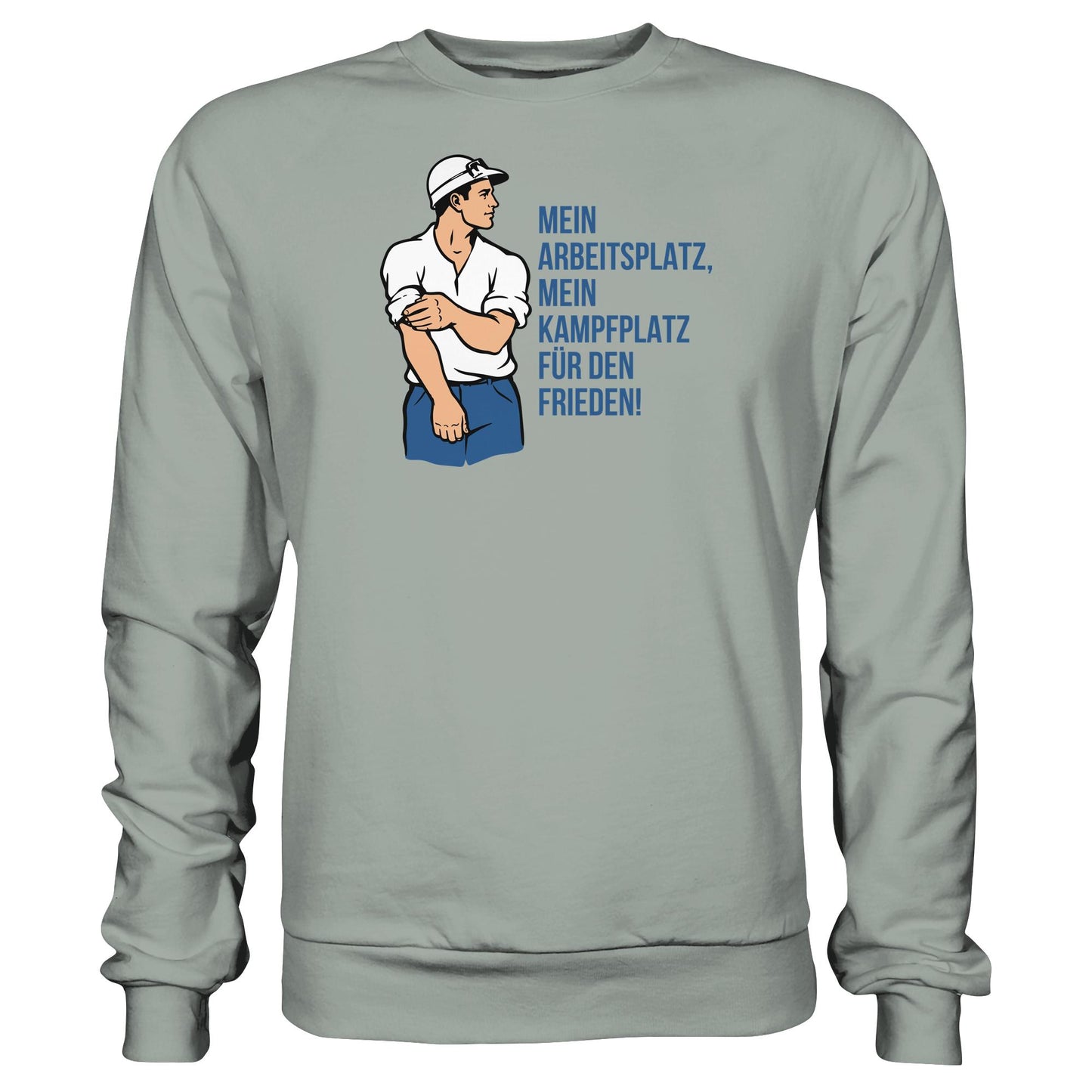 DDR Ostalgie Pullover Unisex • MEIN ARBEITSPLATZ, MEIN KAMPFPLATZ FÜR DEN FRIEDEN!