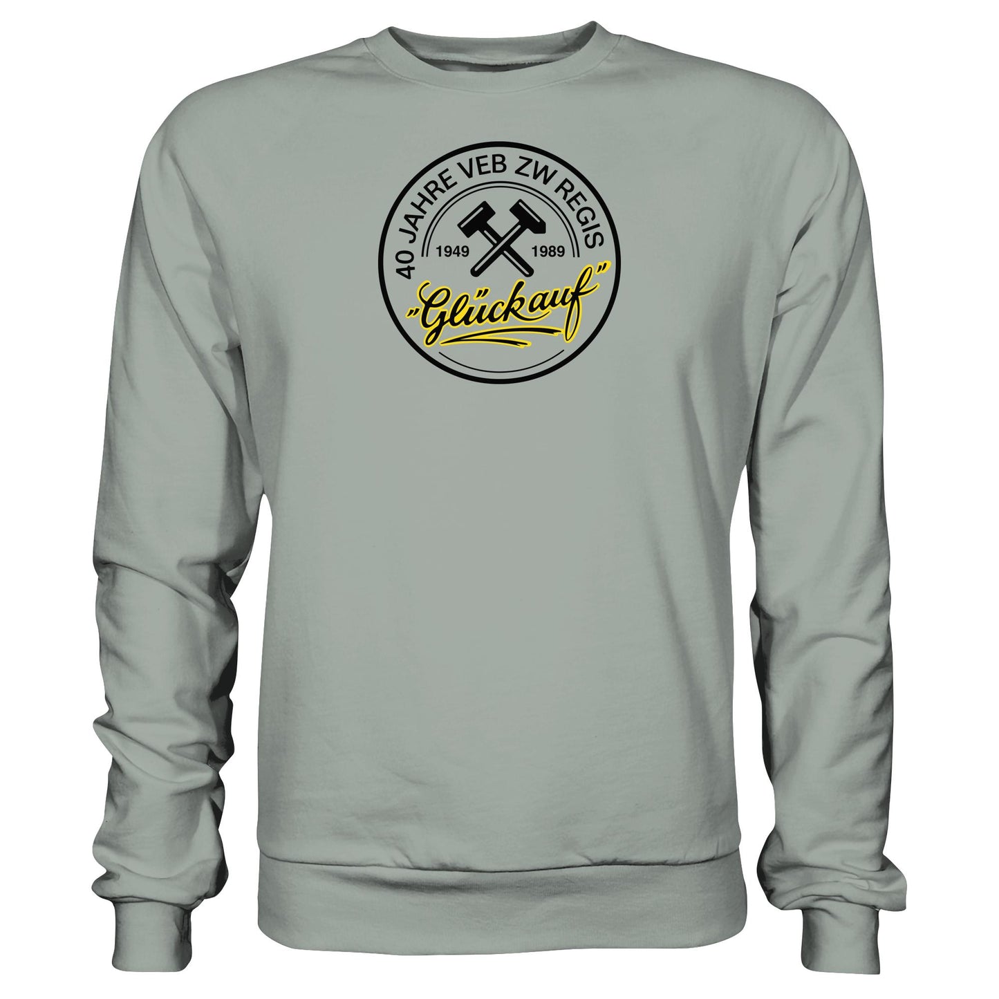 DDR Ostalgie Pullover Unisex • 40 JAHRE VEB ZW REGIS - GLÜCK AUF