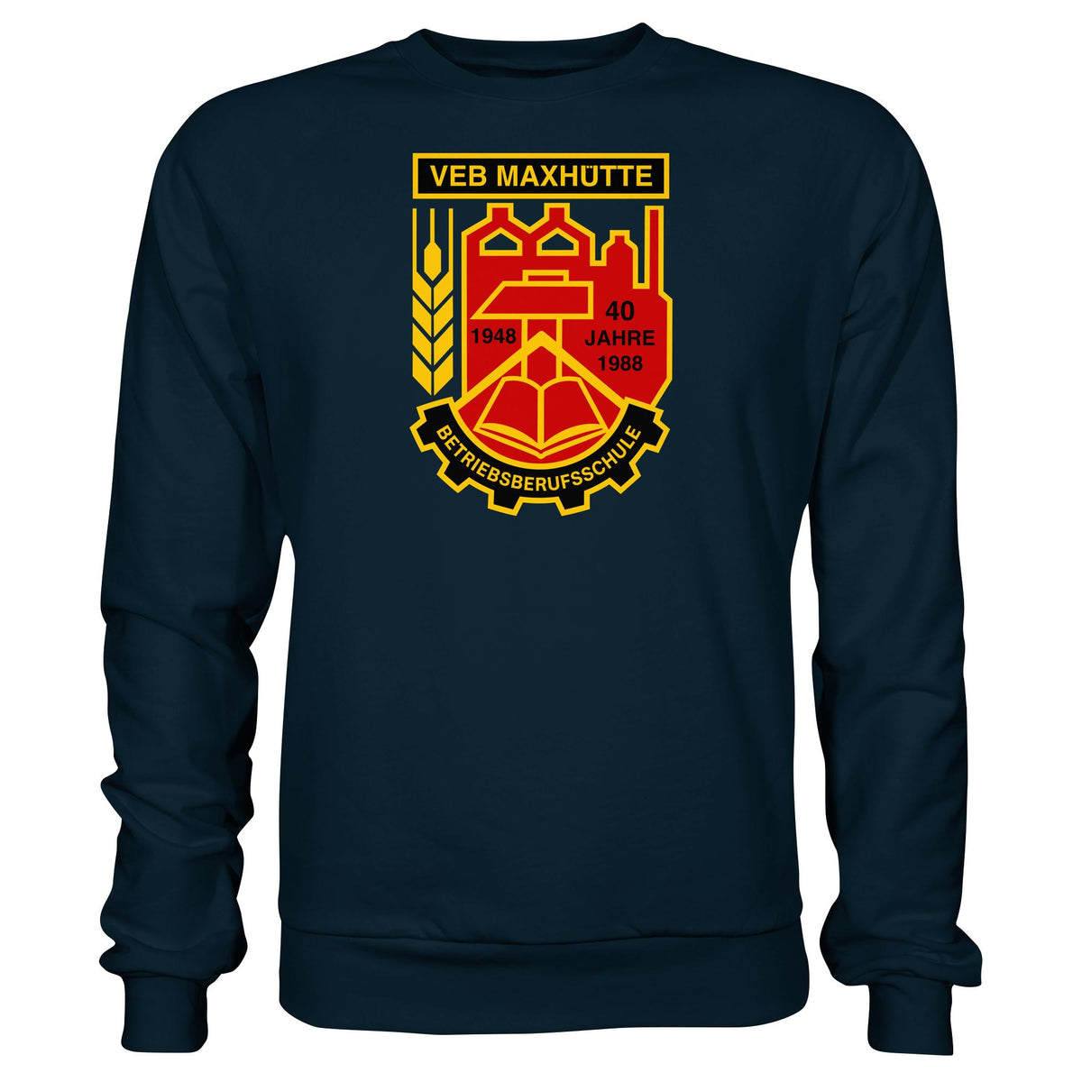 VEB MAXHÜTTE - BETRIEBSBERUFSSCHULE | DDR Ostalgie Pullover Unisex