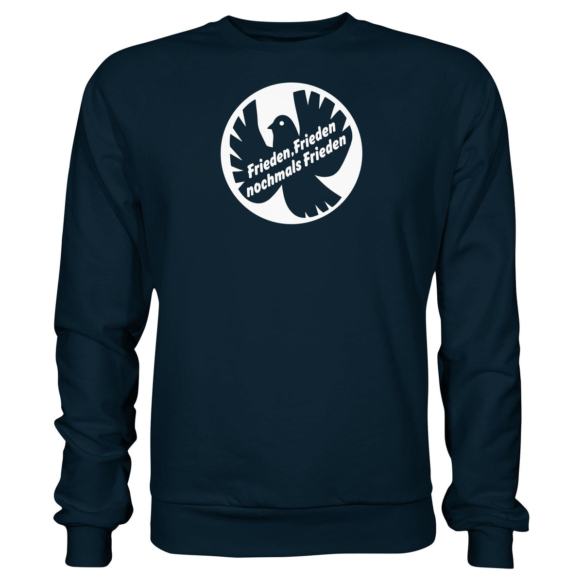 DDR Ostalgie Pullover Unisex • FRIEDEN, FRIEDEN NOCHMALS FRIEDEN (ORIGINAL BANNER)