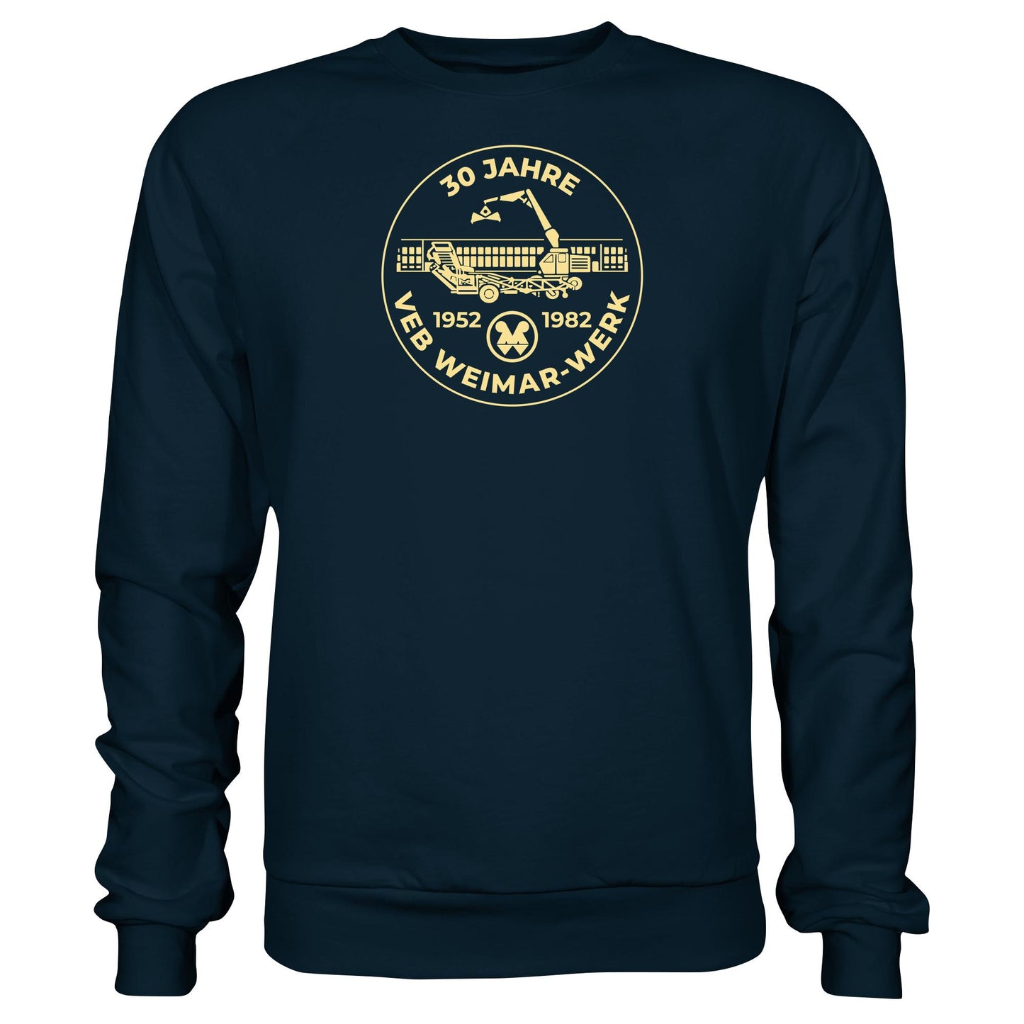 DDR Ostalgie Pullover Unisex • 30 JAHRE VEB WEIMAR-WERK