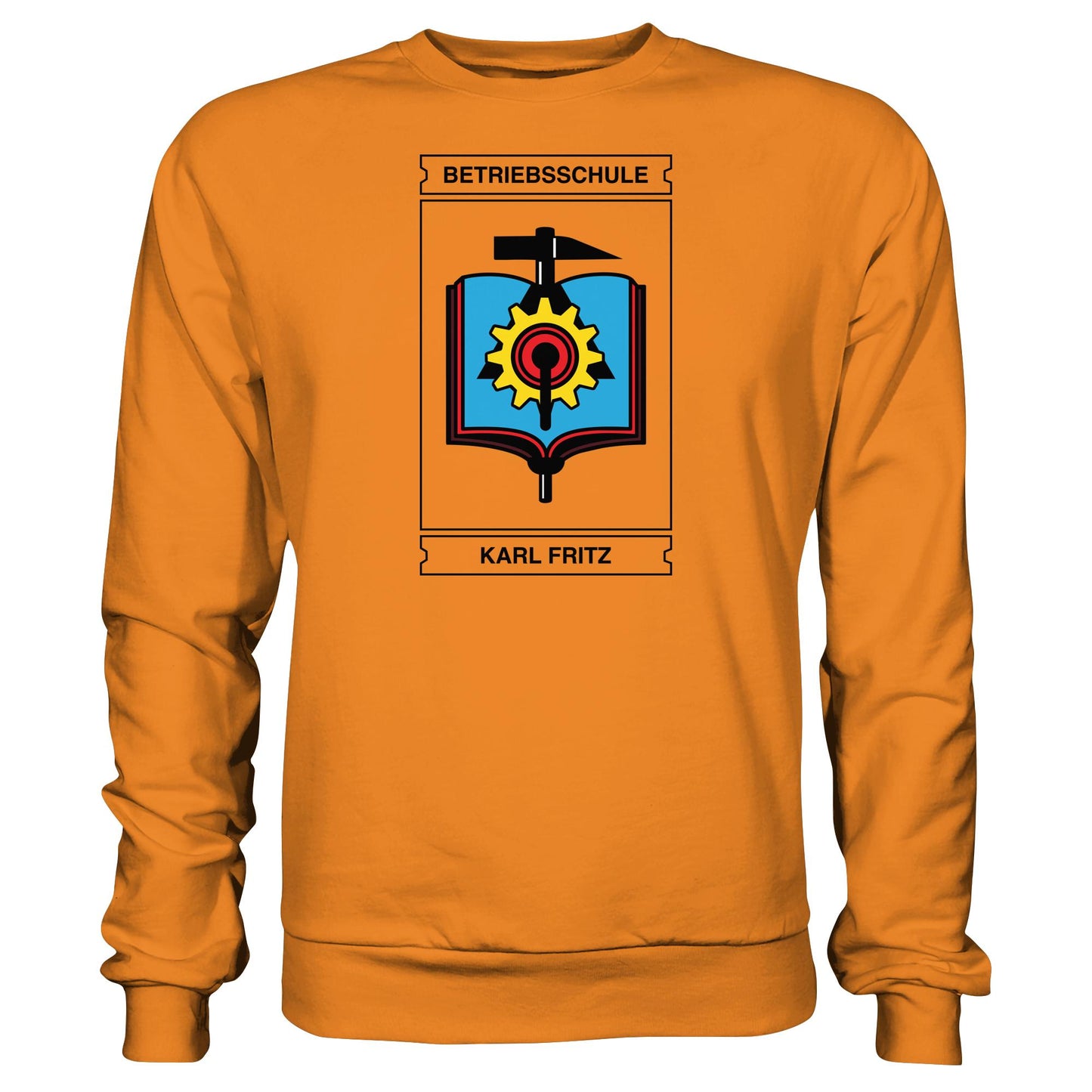 DDR Ostalgie Pullover Unisex • BETRIEBSSCHULE KARL FRITZ WISMAR
