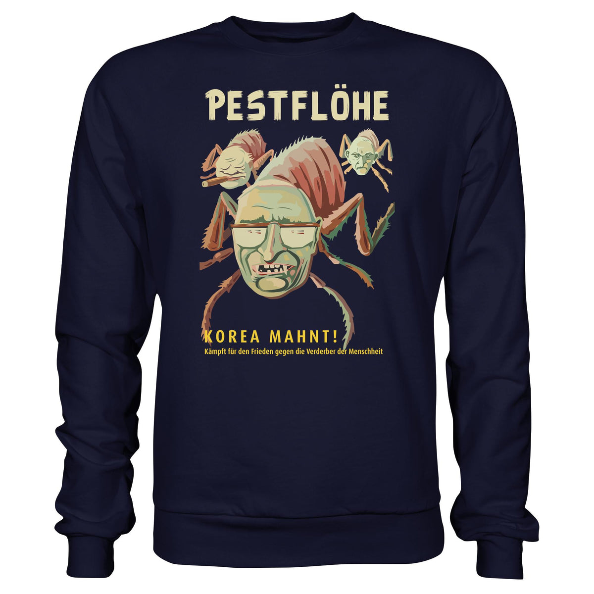 DDR Ostalgie Pullover Unisex • NATO-PESTFLÖHE - KOREA WARNT