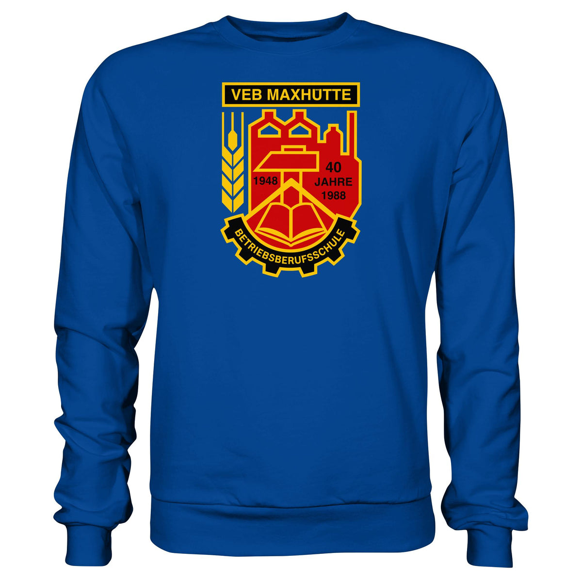 VEB MAXHÜTTE - BETRIEBSBERUFSSCHULE | DDR Ostalgie Pullover Unisex