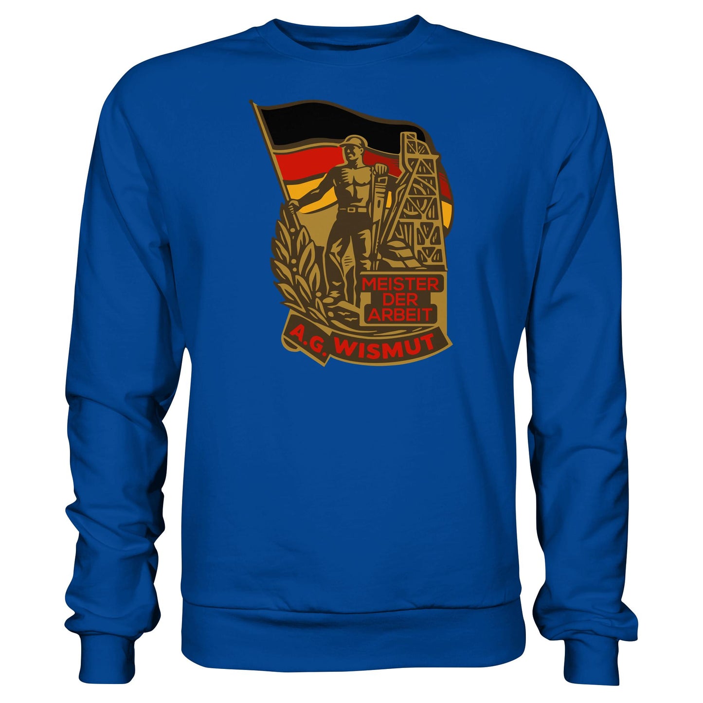 DDR Ostalgie Pullover Unisex • WISMUT - MEISTER DER ARBEIT