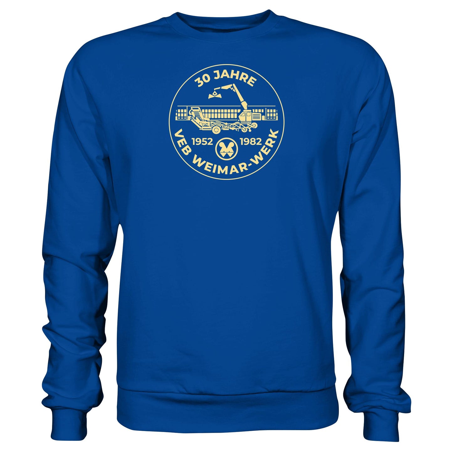 DDR Ostalgie Pullover Unisex • 30 JAHRE VEB WEIMAR-WERK