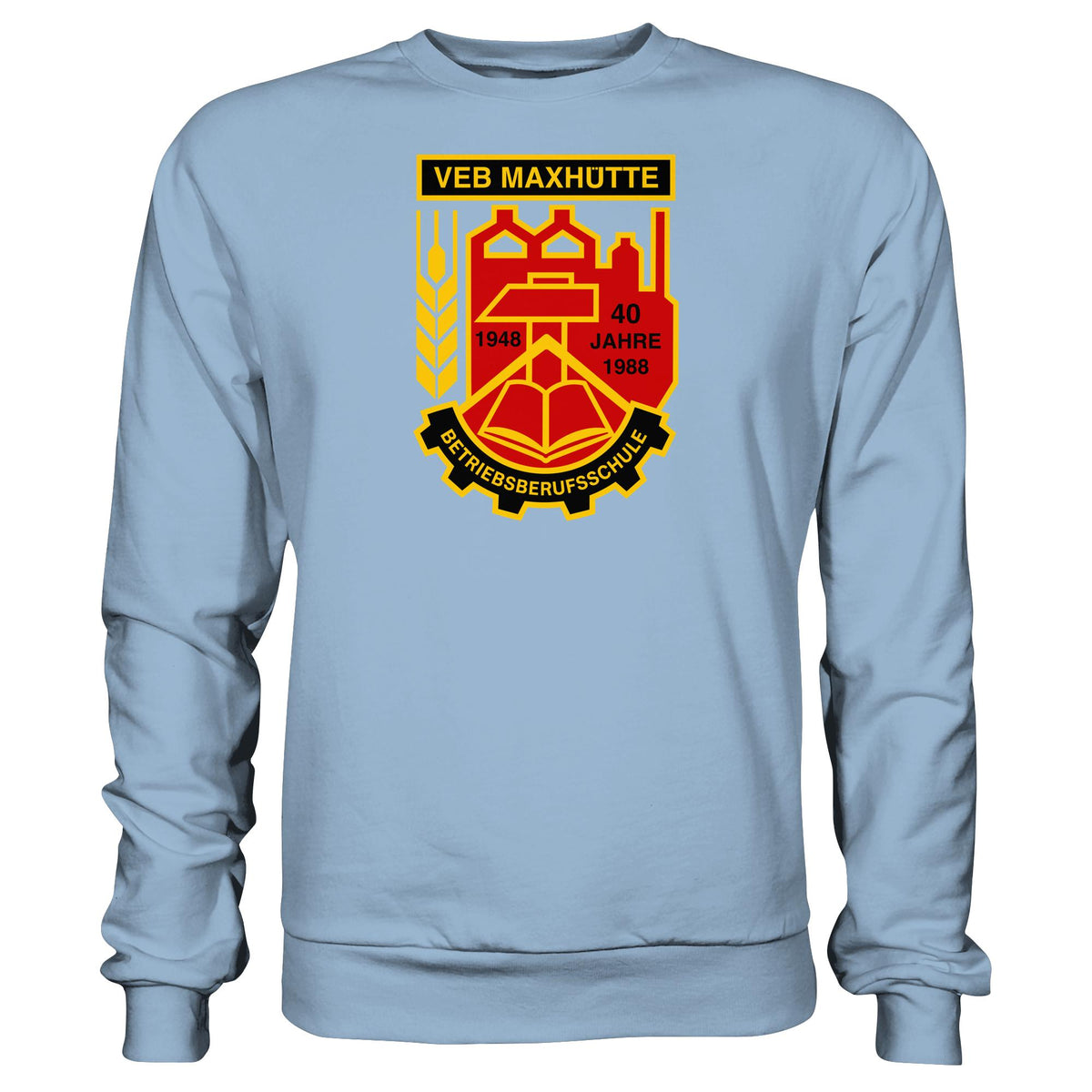 VEB MAXHÜTTE - BETRIEBSBERUFSSCHULE | DDR Ostalgie Pullover Unisex