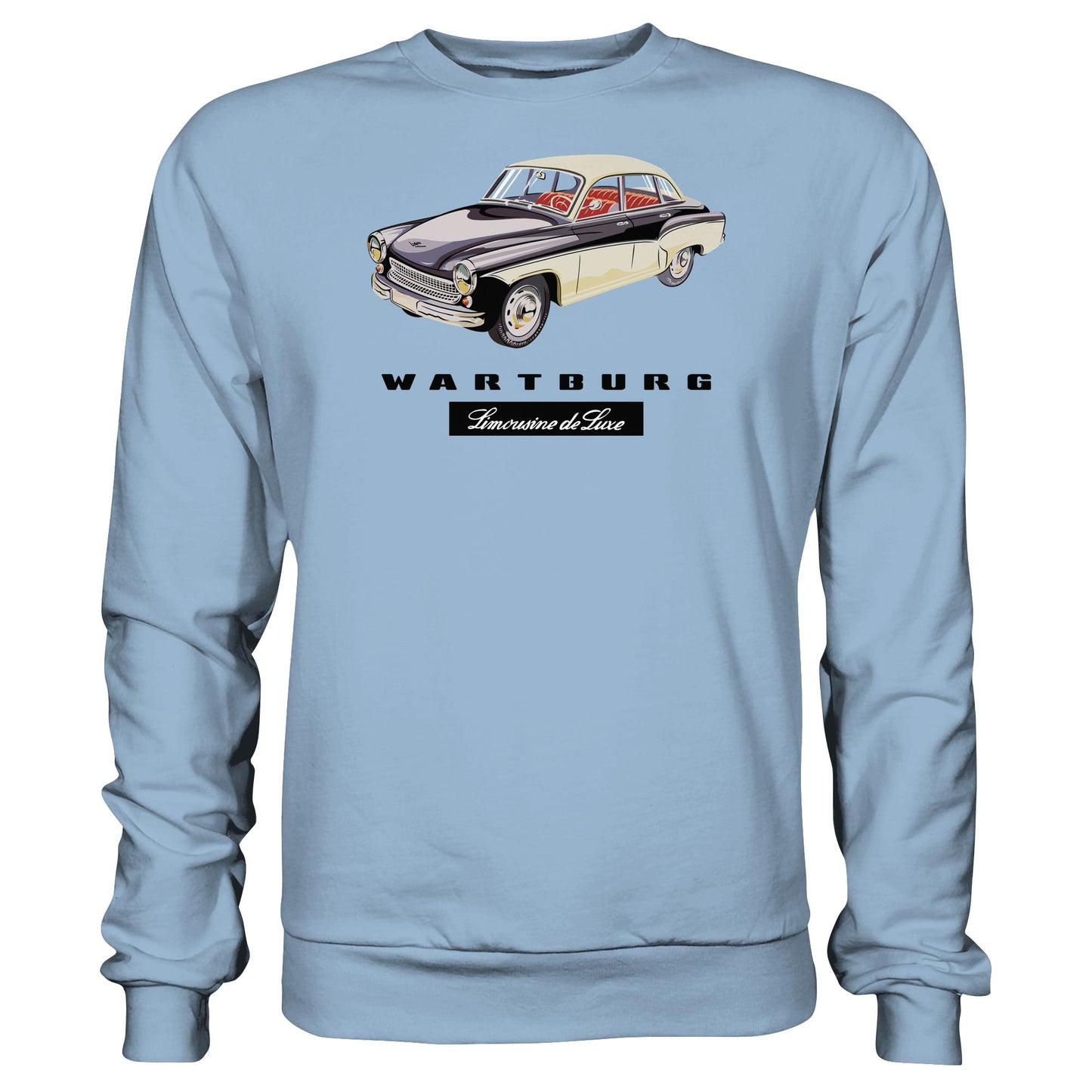 DDR Ostalgie Pullover Unisex • WARTBURG - LIMOUSINE DE LUXE (ORIGINAL WERBUNG)