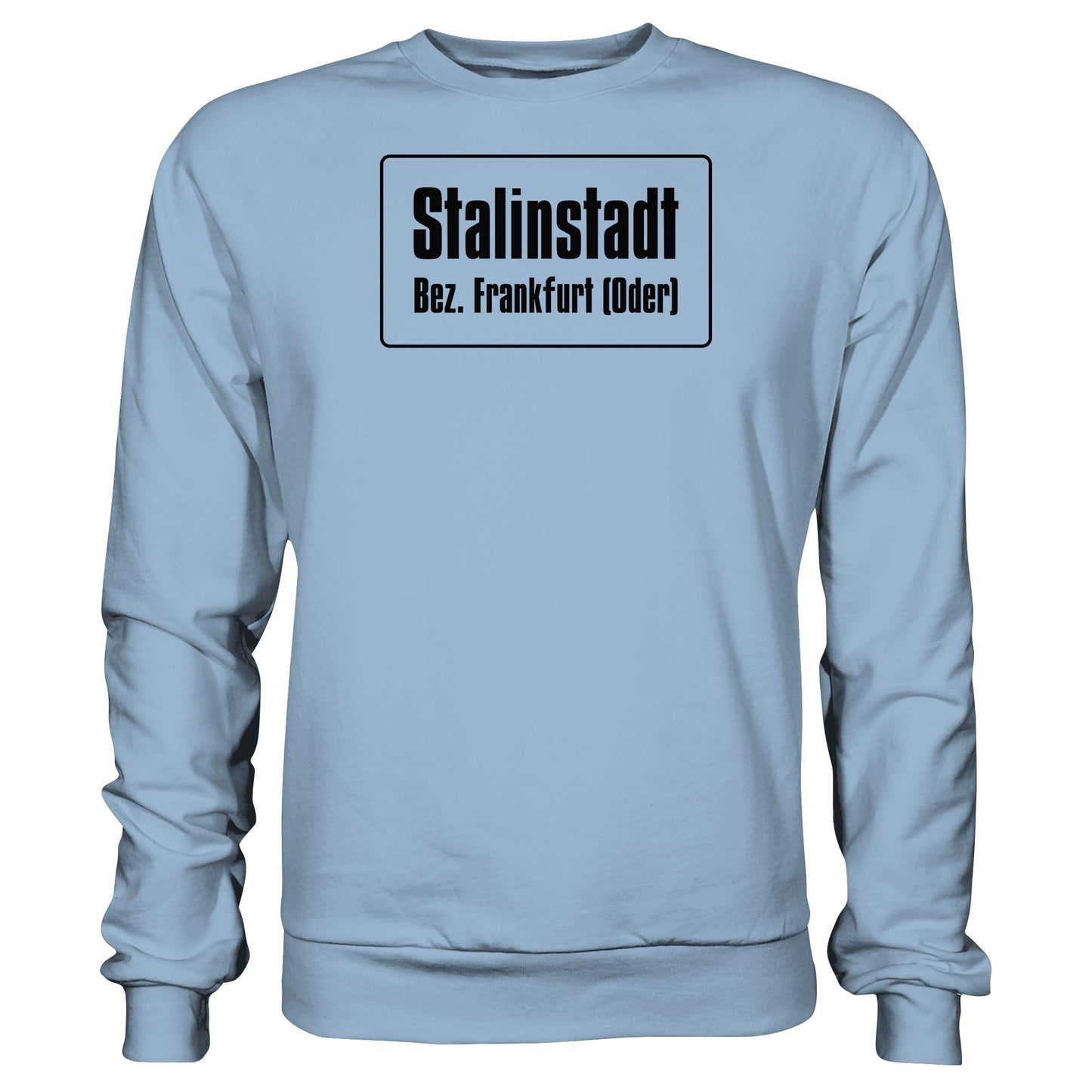 DDR Ostalgie Pullover Unisex • STALINSTADT - EISENHÜTTENKOMBINAT OST EKO (ORIGINAL-SCHILD)