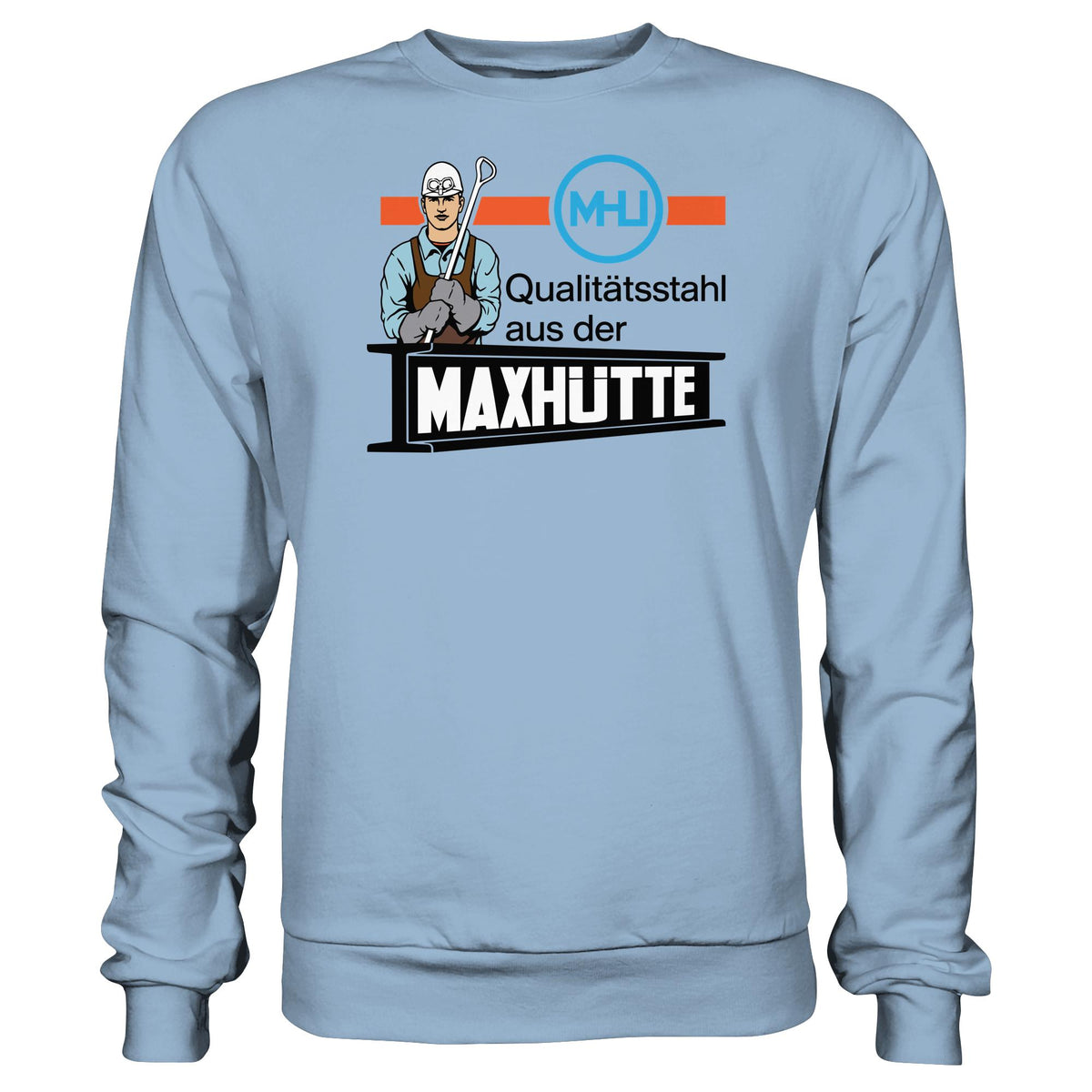 DDR Ostalgie Pullover Unisex • QUALITÄTSTAHL MAXHÜTTE